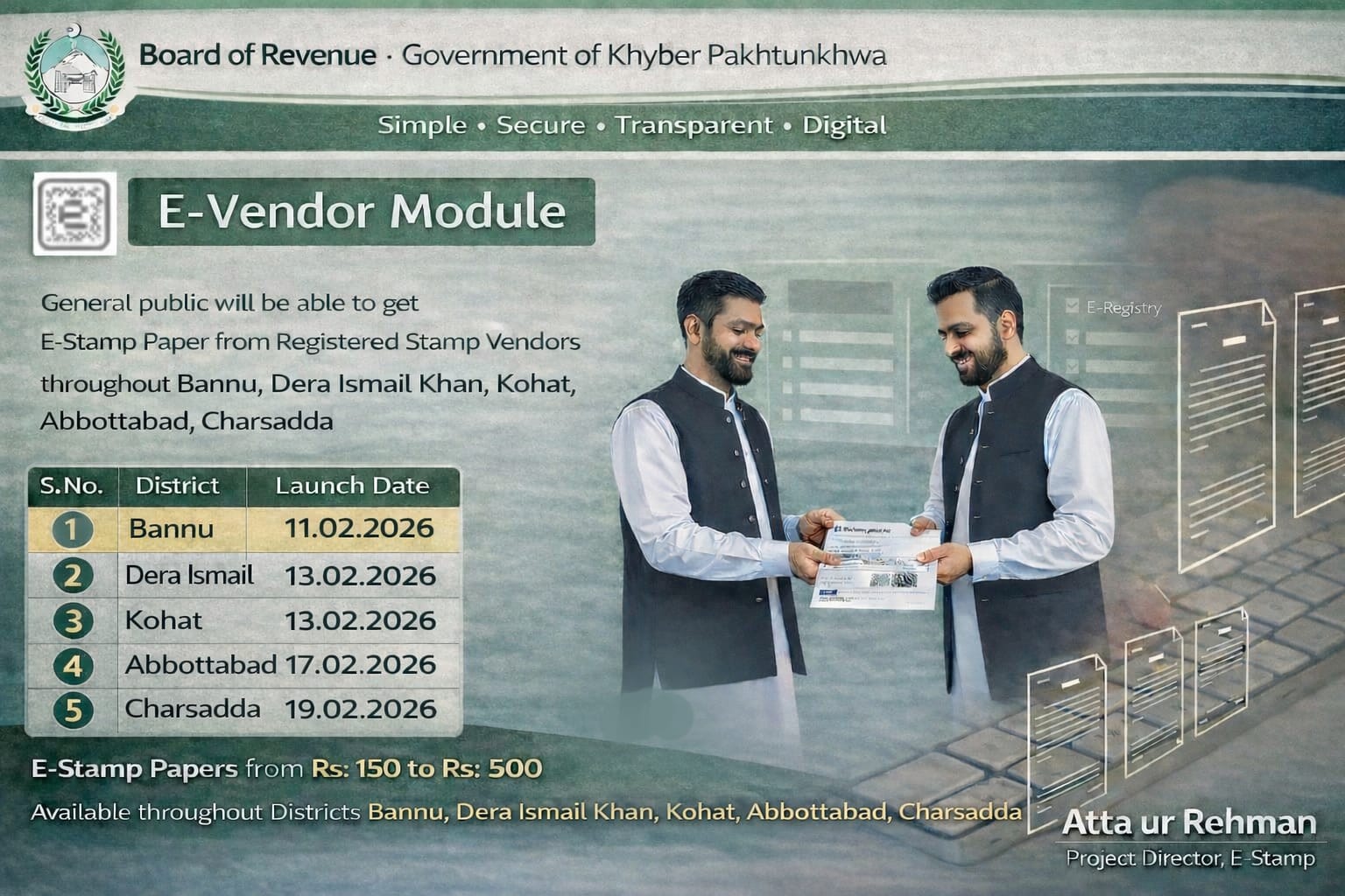 You are currently viewing Launch of E-Vendor Module for Issuance of E-Stamp Papers on White Paper (Bannu, D.I.Khan, Kohat, Abbottabad and Charsadda)